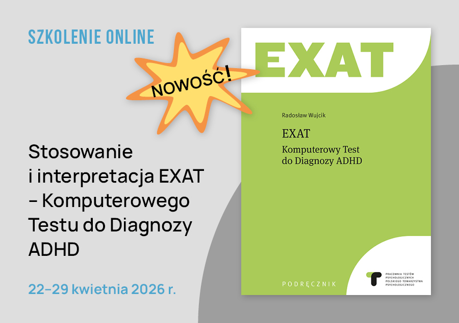 Szkolenie z EXAT – Komputerowego Testu do Diagnozy ADHD