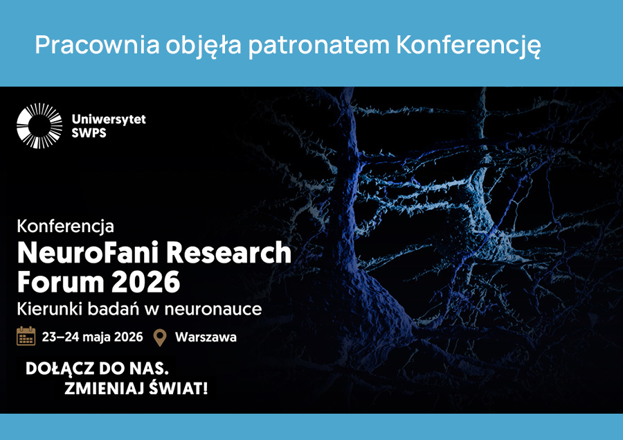 NeuroFani Research Forum 2026: „Kierunki badań w neuronauce”