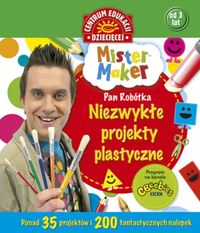 Pan Robótka. Niezwykłe projekty plastyczne