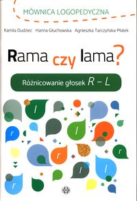 Rama czy lama? Różnicowanie głosek R-L. Mównica logopedyczna