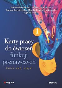 Karty pracy do ćwiczeń funkcji poznawczych 1. Ćwicz swój umysł