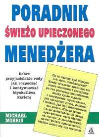 Poradnik świeżo upieczonego menedżera.