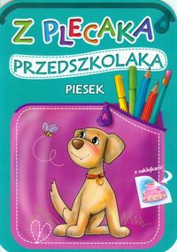 Z plecaka przedszkolaka. Piesek