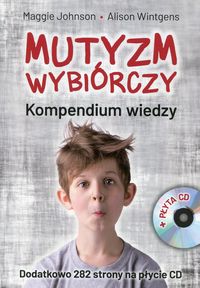 Mutyzm wybiórczy. Kompendium wiedzy + CD