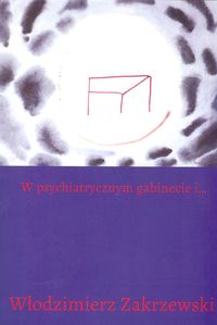 W psychiatrycznym gabinecie i ...