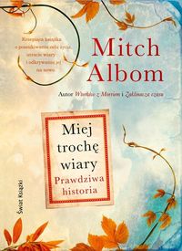 Miej trochę wiary. Prawdziwa historia