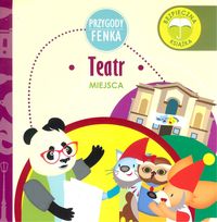 Przygody Fenka. Teatr