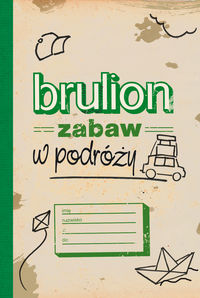 Brulion zabaw w podróży