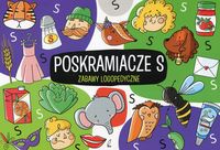 Poskramiacze S. Zabawy logopedyczne