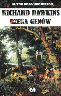 Rzeka genów. Darwinowska wizja życia