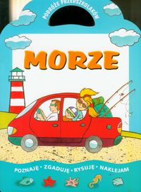Podróże przedszkolaków. Morze