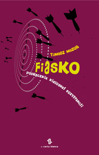 Fiasko. Podręcznik nieudanej egzystencji