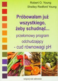 Próbowałam już wszystkiego, żeby schudnąć...