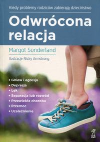 Odwrócona relacja. Kiedy problemy rodziców zabierają dzieciństwo