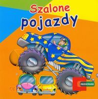 Przesuwanki. Szalone pojazdy