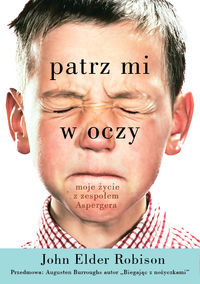 Patrz mi w oczy. Moje życie z zespołem Aspergera