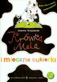 Krówka Mela i mleczne cukierki