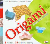 Origami. Niezwykłe modele