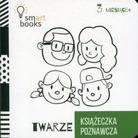 Twarze. Książeczka poznawcza (3m.+)