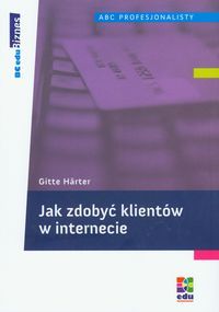 Jak zdobyć klientów w internecie
