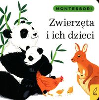 Montessori. Zwierzęta i ich dzieci