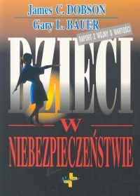 Dzieci w niebezpieczeństwie.