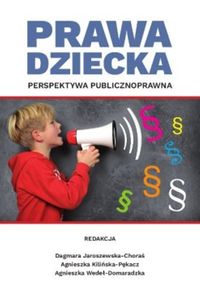 Prawa dziecka. Perspektywa publicznoprawna