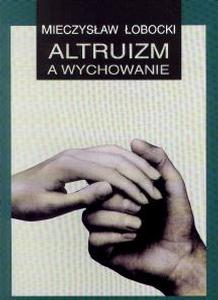 Altruizm a wychowanie