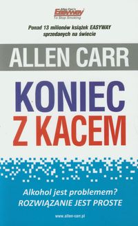 Koniec z kacem