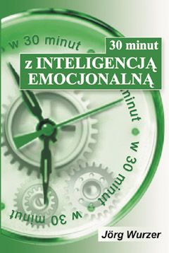 30 minut z inteligencją emocjonalną