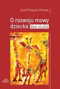 O rozwoju mowy dziecka