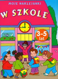 W szkole (3 - 5 lat)