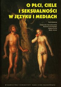 O płci, ciele i seksualności w języku i mediach