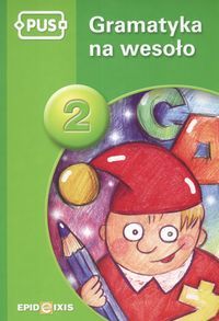 PUS. Gramatyka na wesoło 2