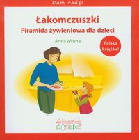 Łakomczuszki. Piramida żywieniowa dla dzieci