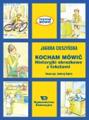 Kocham mówić. Historyjki obrazkowe z tekstami