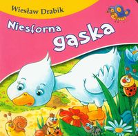 Bajki dla malucha - Niesforna gąska