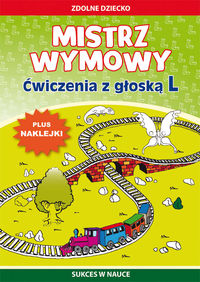 Mistrz wymowy. Ćwiczenia z głoską L