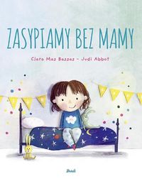Zasypiamy bez mamy