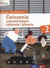 Owocna edukacja. Ćwiczenia usprawniające czytanie i pisanie. Kl.2