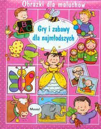 Obrazki dla maluchów - Gry i zabawy dla najmłodszych