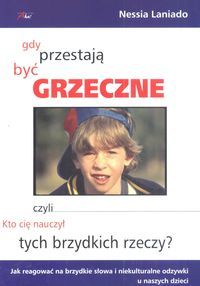 Gdy przestają być grzeczne