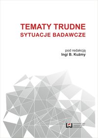 Tematy trudne. Sytuacje badawcze