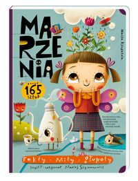 Marzenia (ponad 165 sztuk). Fakty. Mity. Głupoty