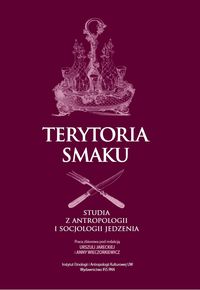 Terytoria smaku. Studia z antropologii i socjologii jedzenia