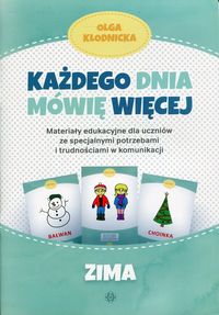 Każdego dnia mówię więcej. Zima