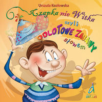 Czapka nie Witka czyli odlotowe zabawy słowem