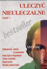 Uleczyć nieuleczalne. Część 1.