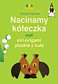Nacinamy kółeczka czyli kiri-origami płaskie z koła.