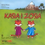 Kasia i Zosia. Bajka terapeutyczna.